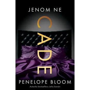 Kniha Jenom ne Cade - Penelope Bloom