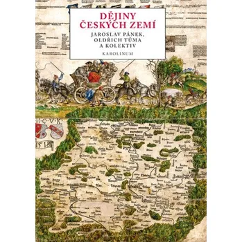 Kniha Dějiny českých zemí - Jaroslav Pánek, Oldřich Tůma
