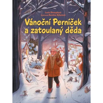Kniha Vánoční Perníček a zatoulaný děda - Lucie Stroupková
