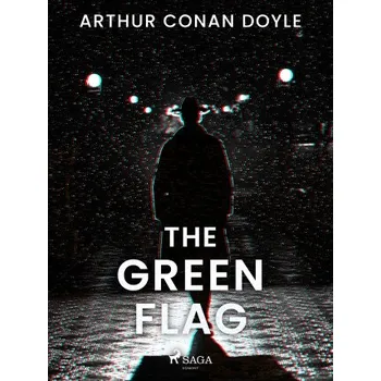 Kniha The Green Flag - Sir Arthur Conan Doyle