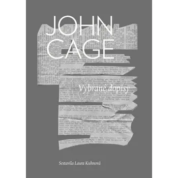 Vybrané dopisy - John Cage