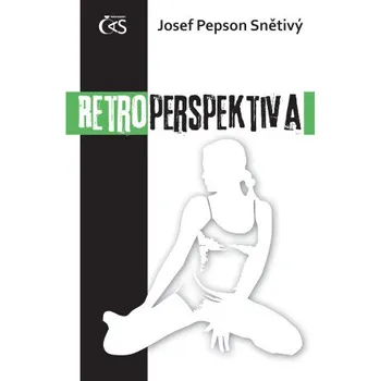 Kniha Retroperspektiva - Josef Snětivý