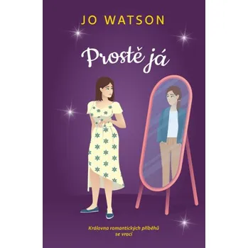 Kniha Prostě já - Jo Watson