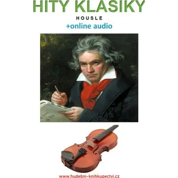 Kniha Hity klasiky - Housle (+online audio) - Zdeněk Šotola