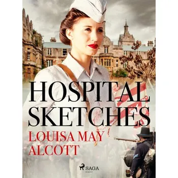 Kniha Hospital Sketches - Louisa May Alcottová