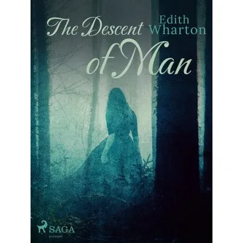 Kniha The Descent of Man - Edith Whartonová