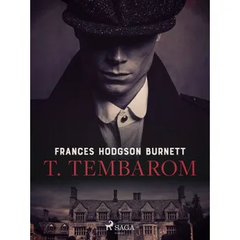Kniha T. Tembarom - Frances Hodgsonová-Burnettová