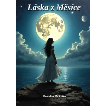 Kniha Láska z Měsíce - Brandon McYntire