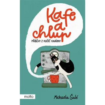 Kniha Kafe a chlup - Michaela Šalé