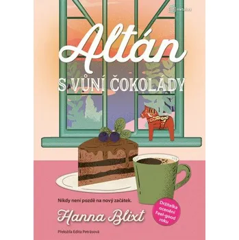 Altán s vůní čokolády - Hanna Blixt