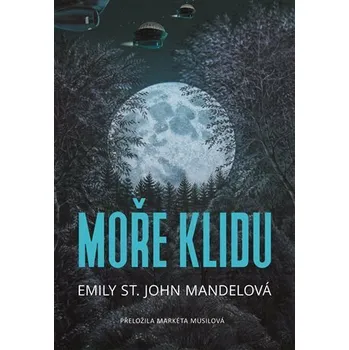 Kniha Moře klidu - Emily St. John Mandelová