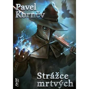 Strážce mrtvých - Pavel Korněv