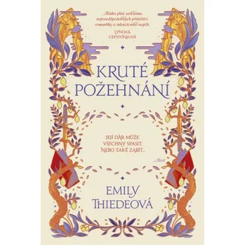 Kniha Kruté požehnání - Emily Thiedeová