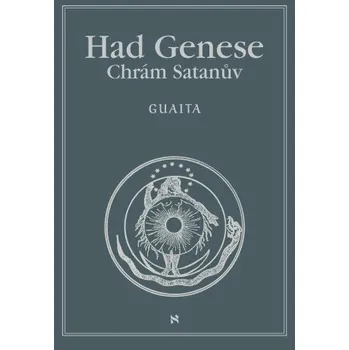 Had Genese I. Chrám Satanův - Stanislas de Guaita