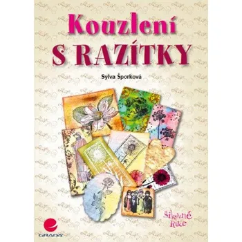 Kniha Kouzlení s razítky - Sylva Šporková