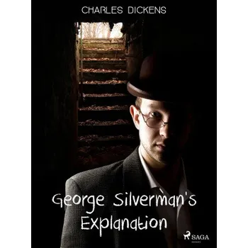 Kniha George Silverman's Explanation - Charles Dickens