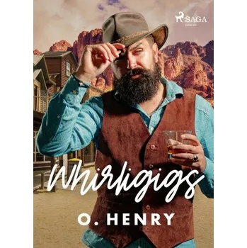 Kniha Whirligigs - O. Henry