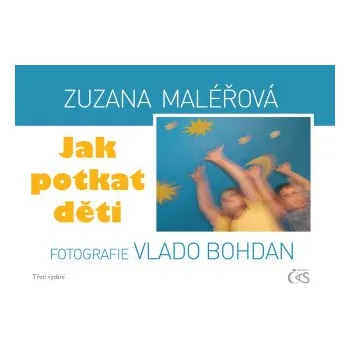 Kniha Jak potkat děti - Zuzana Maléřová