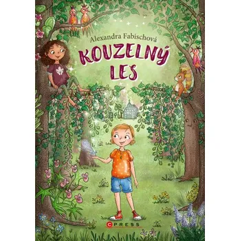 Kniha Kouzelný les - Alexandra Fabischová