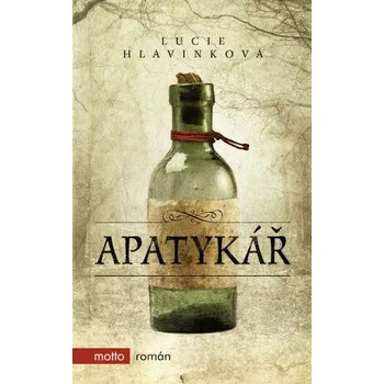 Kniha Apatykář - Lucie Hlavinková