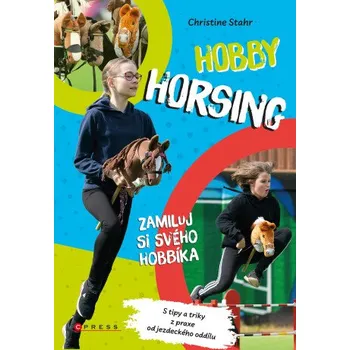 Kniha Hobby horsing - Christine Stahr