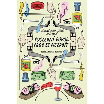 Kniha Poslední důvod, proč se nezabít - Jiří Vaněk, Petr Cífka, Anna Vodrážková