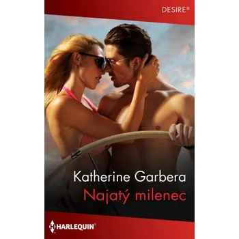 Kniha Najatý milenec - Katherine Garbera