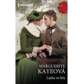 Kniha Láska ve hře - Marguerite Kayeová