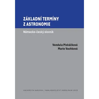 Kniha Základní termíny z astronomie - Marie Vachková, Vendula Piskáčková