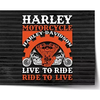 Plakát Sablio Plakát Harley-Davidson Live to ride, ride to live - 60x40 cm