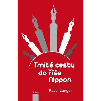 Kniha Trnité cesty do říše Nippon - Pavel Langer