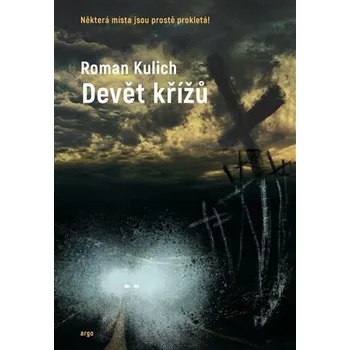 Kniha Devět křížů - Roman Kulich