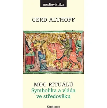 Kniha Moc rituálů - Gerd Althoff
