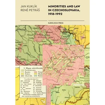 Kniha Minorities and Law in Czechoslovakia, 1918–1992 - Jan Kuklík, René Petráš