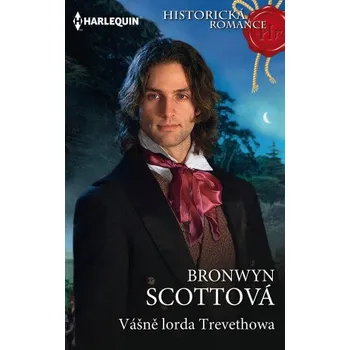Kniha Vášně lorda Trevethowa - Bronwyn Scottová