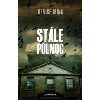 Kniha Stále půlnoc - Denise Mina