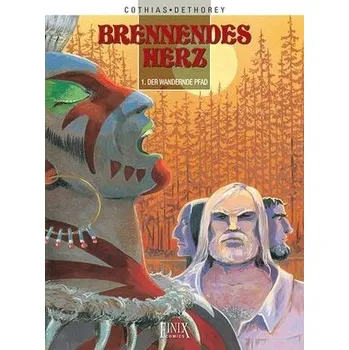 Komiks pro dospělé Brennendes Herz / Der wandernde Pfad - Cothias, Patrick