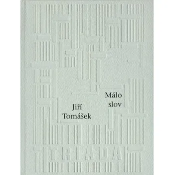 Kniha Málo slov - Jiří Tomášek