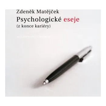 Kniha Psychologické eseje z konce kariéry - Zdeněk Matějček
