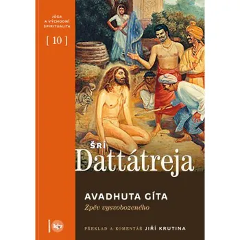 Kniha Avadhuta Gíta - Pán Dattátreja