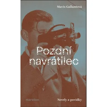 Kniha Pozdní navrátilec - Mavis Gallantová