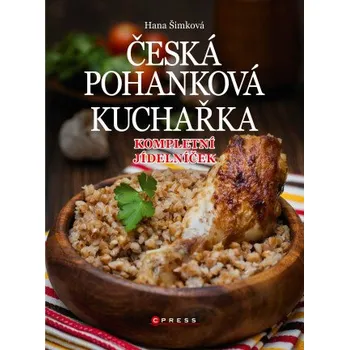 Kniha Česká pohanková kuchařka - Hana Čechová Šimková