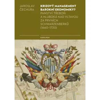 Kniha Krizový management barokní ekonomiky? - Jaroslav Čechura