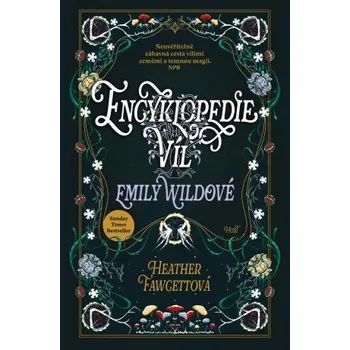 Encyklopedie víl Emily Wildové - Heather Fawcettová