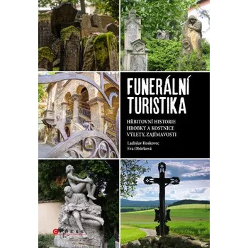 Kniha Funerální turistika - Eva Obůrková, Ladislav Hoskovec