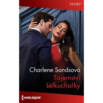 Kniha Tajemství šéfkuchařky - Charlene Sandsová