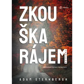 Kniha Zkouška rájem - Adam Sternbergh