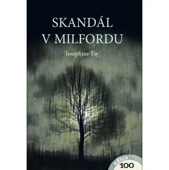 Kniha Skandál v Milfordu - Josephine Tey