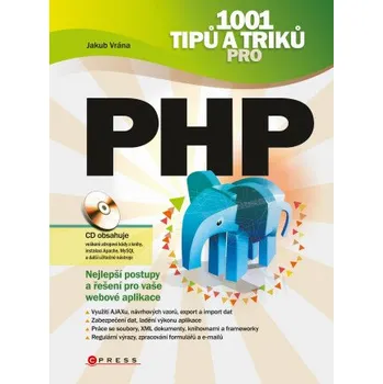 Kniha 1001 tipů a triků pro PHP - Jakub Vrána