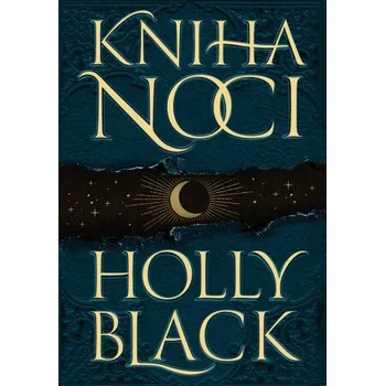Kniha Kniha noci - Holly Black